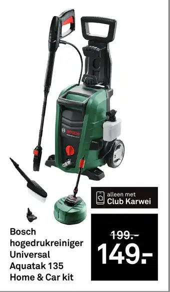 Karwei Bosch hogedrukreiniger Universal Aquatak 135 Home & Car kit aanbieding