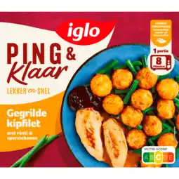 Dekamarkt Iglo Gegrilde kipfilet ping & klaar met rosti en sperziebonen aanbieding
