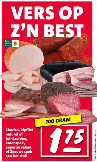 Nettorama Chorizo, kipfilet naturel of tuinkruiden, katenspek, pepercervelaat of Zeeuws spek aan het stuk aanbieding