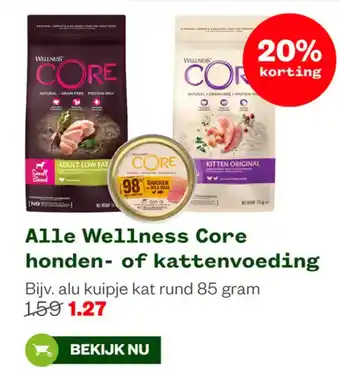Welkoop Alle Wellness Core honden of kattenvoeding aanbieding