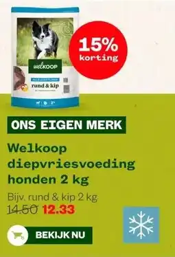 Welkoop Welkoop diepvriesvoeding honden aanbieding