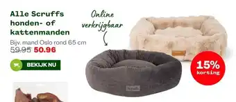 Welkoop Alle Scruffs honden of kattenmanden aanbieding