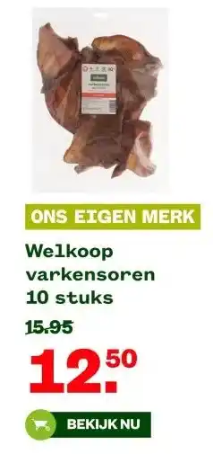 Welkoop Welkoop varkensoren 10 stuks aanbieding