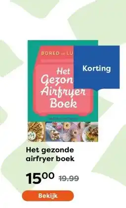 The Read Shop Het gezonde airfryer boek aanbieding