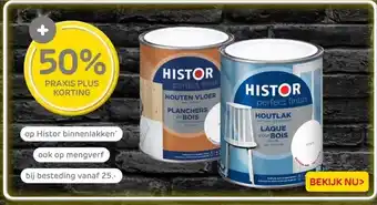 Praxis op Histor binnenlakken aanbieding