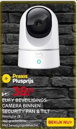 Praxis Eufy beveiligingscamera voor binnen aanbieding