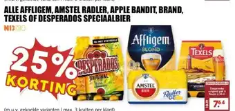 MCD Supermarkt ALLE AFFLIGEM, AMSTEL RADLER, APPLE BANDIT, BRAND, TEXELS OF DESPERADOS SPECIAALBIER aanbieding