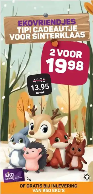Ekoplaza EKOVRIENDJES TIP! CADEAUTJE VOOR SINTERKLAAS aanbieding
