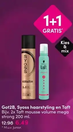 DA Got2B, Syoss haarstyling en Taft aanbieding