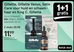 Etos Gillette, Gillette Venus, Satin Care voor huid en schaam- haar en King C. Gillette aanbieding