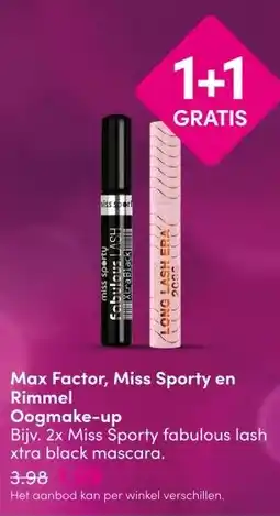 DA Max Factor, Miss Sporty en Rimmel aanbieding