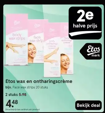 Etos Etos wax en ontharingscrème aanbieding