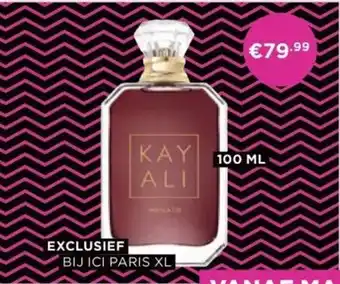 ICI Paris XL Kayali aanbieding