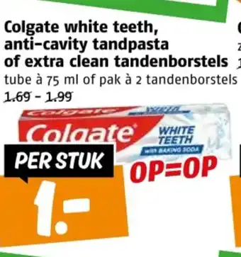 Poiesz Colgate white teeth, anti cavity tandpasta of extra clean tandenborstels 1.89 -1.99 aanbieding