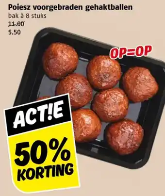 Poiesz Poiesz voorgebraden gehaktballen aanbieding