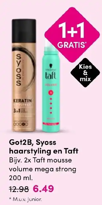 Drogisterij Visser Got2B, Syoss haarstyling en Taft aanbieding
