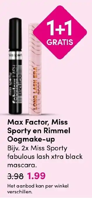 Drogisterij Visser Max Factor, Miss Sporty en Rimmel Oogmake-up aanbieding