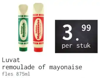 Naanhof Luvat remoulade of mayonaise aanbieding