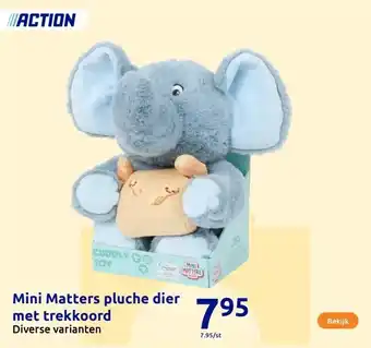 Action Mini Matters pluche dier met trekkoord aanbieding