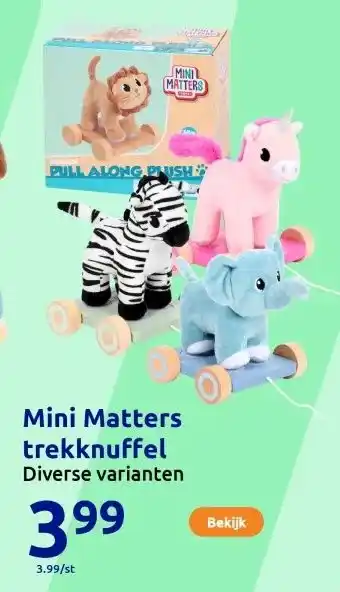 Action Mini Matters trekknuffel aanbieding