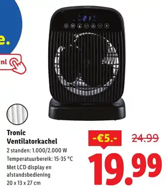 Lidl Tronic Ventilatorkachel aanbieding