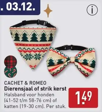 ALDI Cachet & romeo Dierensjaal of strik kerst aanbieding