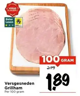 Vomar Voordeelmarkt Versgesneden Grillham aanbieding
