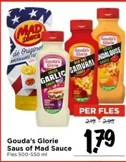 Vomar Voordeelmarkt Gouda's Glorie Saus of Mad Sauce aanbieding