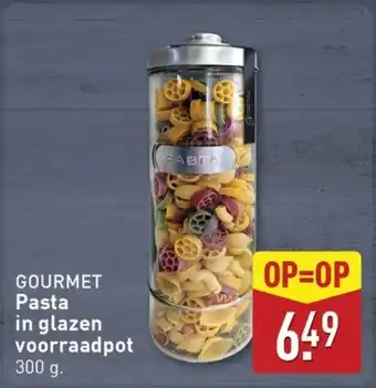 ALDI Gourmet Pasta in glazen voorraadpot aanbieding