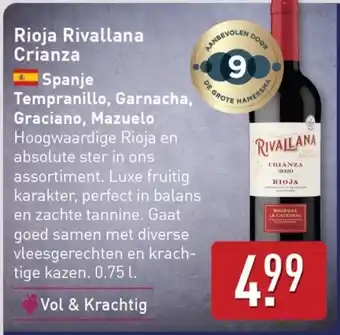 ALDI Rioja Rivallana Crianza Spanje Tempranillo, Garnacha, Graciano, Mazuelo aanbieding