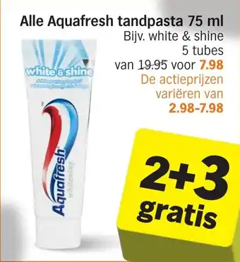 Albert Heijn Alle Aquafresh tandpasta aanbieding