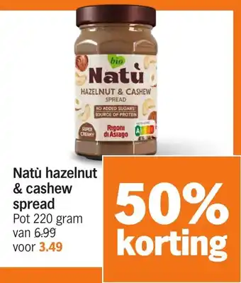 Albert Heijn Natù hazelnut & cashew spread aanbieding