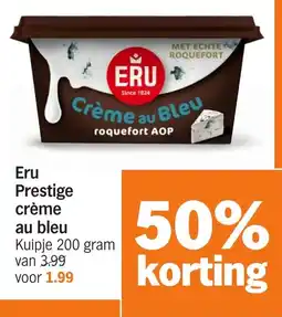 Albert Heijn Eru prestige crème au bleu aanbieding