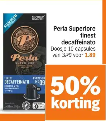 Albert Heijn Perla superiore finest decaffeinato aanbieding
