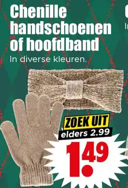 Dirk Chenille handschoenen of hoofdband aanbieding
