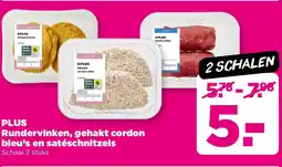 PLUS Plus Rundervinken, gehakt cordon bleu's en satéschnitzels aanbieding