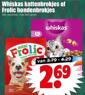 Dirk Whiskas kattenbrokjes of Frolic hondenbrokjes aanbieding