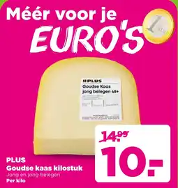 PLUS Plus Goudse kaas kilostuk aanbieding