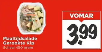 Vomar Voordeelmarkt Maaltijdsalade Gerookte Kip aanbieding