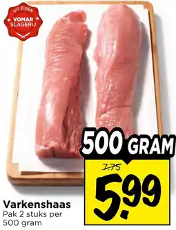 Vomar Voordeelmarkt Varkenshaas aanbieding