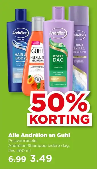 PLUS Alle Andrélon en Guhl aanbieding