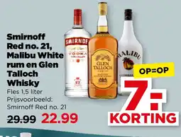 PLUS Smirnoff Red no. 21, Malibu White rum en Glen Talloch Whisky aanbieding