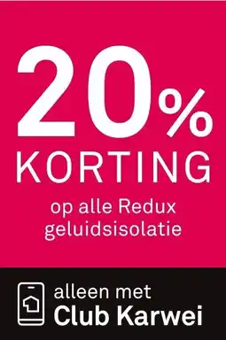 Karwei Op alle Redux geluidsisolatie aanbieding