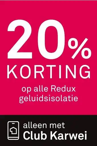 Karwei Op alle Redux geluidsisolatie aanbieding