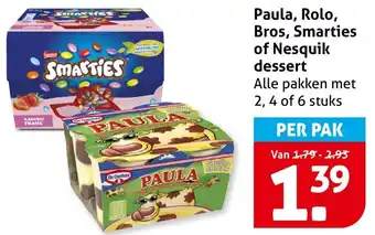 Hoogvliet Paula, Rolo, Bros, Smarties of Nesquik dessert aanbieding