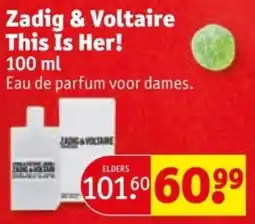 Kruidvat Zadig & Voltaire This Is Her! aanbieding