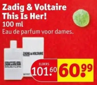 Kruidvat Zadig & Voltaire This Is Her! aanbieding