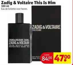 Kruidvat Zadig & Voltaire This Is Him aanbieding