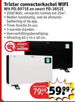 Kruidvat Tristar convectorkachel WIFI Wit PD-8975E en zwart PD-3852E aanbieding
