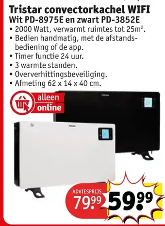 Kruidvat Tristar convectorkachel WIFI Wit PD-8975E en zwart PD-3852E aanbieding